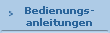 Bedienungs-
anleitungen