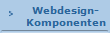Webdesign-
Komponenten